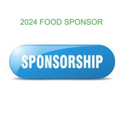 FOOD Sponsor - 2024 - <span style='color:red;'>SOLD OUT!</span>