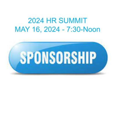 HR SUMMIT - MAY 16, 2024 - 7:30-Noon  (NEW OPPORTUNITY!)
