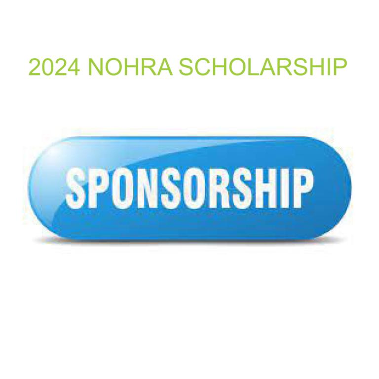2024 NOHRA SCHOLARSHIP (NEW OPPORTUNITY!)